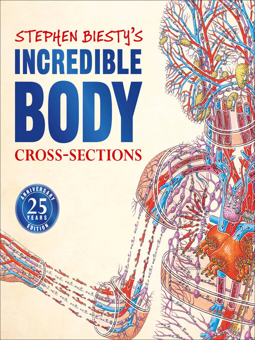 Cover image for Stephen Biesty's Incredible Body Cross-Sections